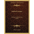 Radford's Garages: And How To Build Them (1910)