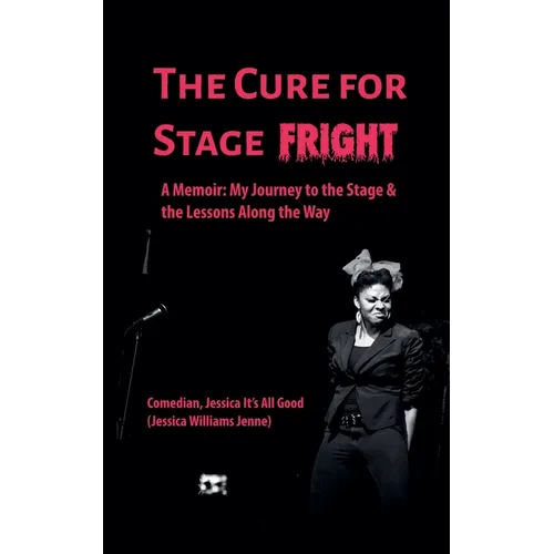 The Cure For Stage Fright