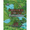 Farmer Phil's Permaculture