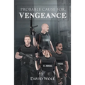 Probable Cause for Vengeance