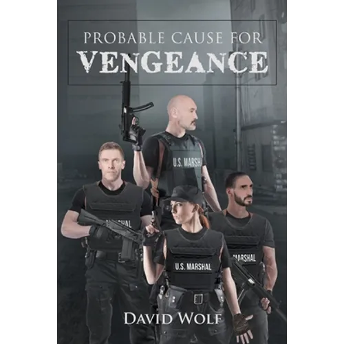 Probable Cause for Vengeance