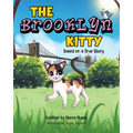 The Brooklyn Kitty: Based on a True Story