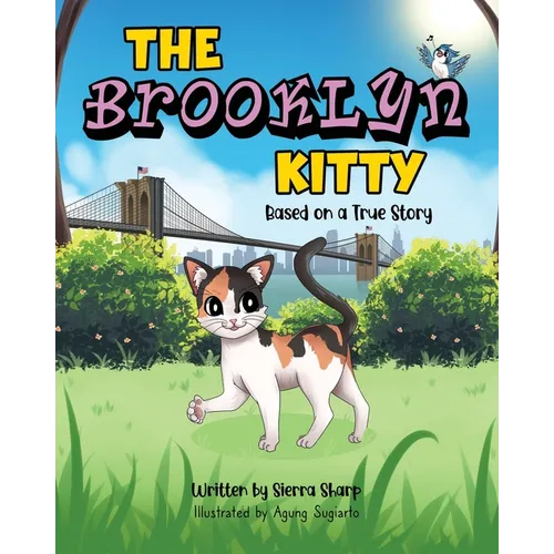 The Brooklyn Kitty: Based on a True Story