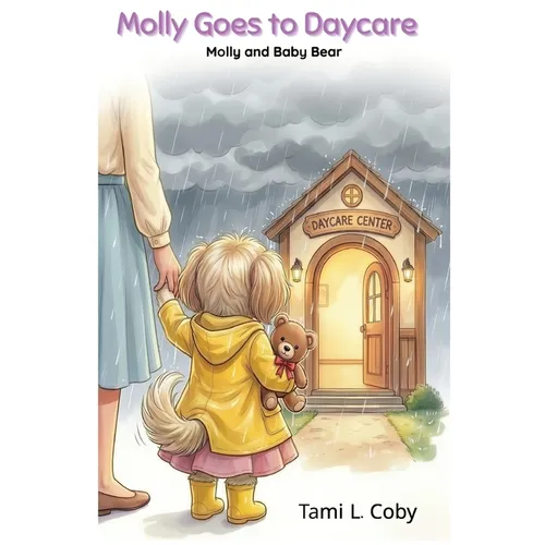 Molly Goes to Daycare