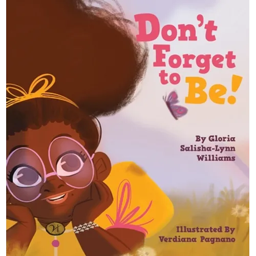 Don't Forget to Be