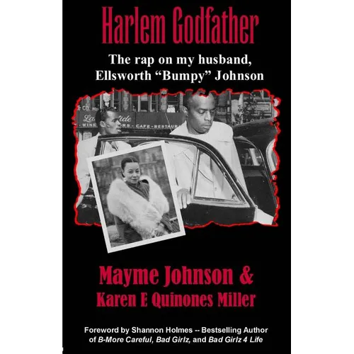 Harlem Godfather: The Rap on My Husband, Ellsworth "Bumpy" Johnson