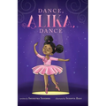 Dance, Alika, Dance
