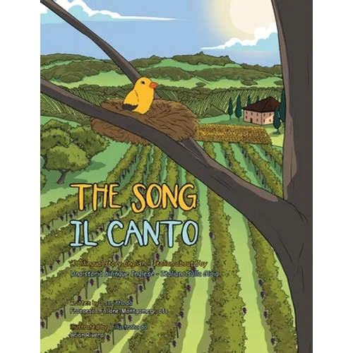 The Song: A Bilingual Story English and Italian About Joy
