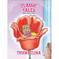 Classic Tales Once Upon a Time Thumbelina