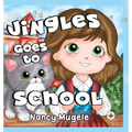 Jingles Goes to School (Hardback)