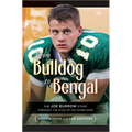 From Bulldog to Bengal: The Joe Burrow Story Through the Eyes of His Hometown