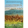 Columbus and Caonabó: 1493-1498 Retold