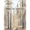 Where The Colors Rest
