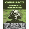 Conspiracy! A Dystopian Coloring Book