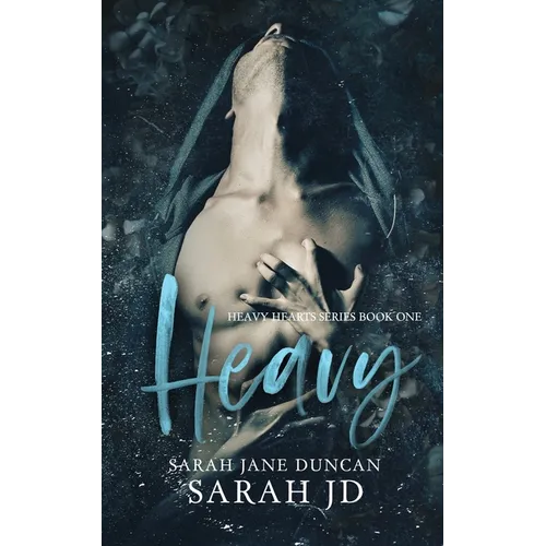 Heavy: A Dark High School Romance