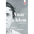 Anarchism and Other Essays