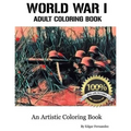 World War I - Adult Coloring Book: Real Life Images