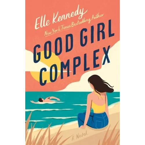 Good Girl Complex: An Avalon Bay Novel