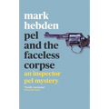 Pel and the Faceless Corpse