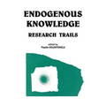 Endogenous Knowledge: Research Tra