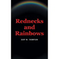Rednecks and Rainbows