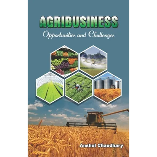 AGRIBUSINESS Opportunities and Challenges