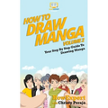 How To Draw Manga VOLUME 2: Your Step-By-Step Guide To Drawing Manga