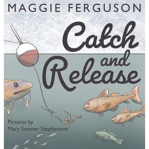 Catch and Release