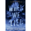 When We Lied
