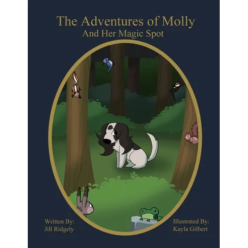 The Adventures of Molly, And Her Magic Spot