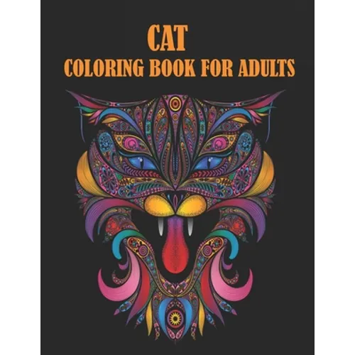 Cat Coloring Book For Adults: 50 unique designs for cats lovers