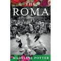 The Roma: A Traveling History