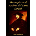Masterpieces of Andrea del Sarto (1908)