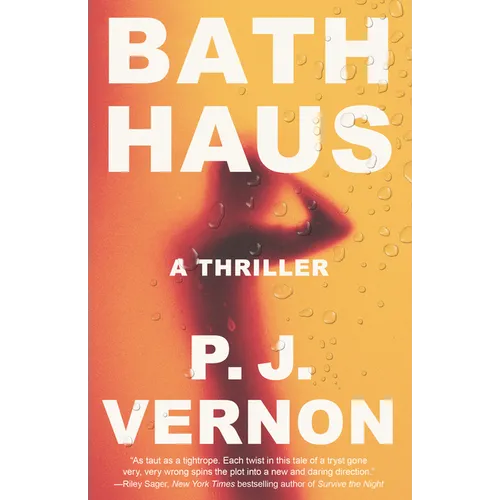 Bath Haus: A Thriller