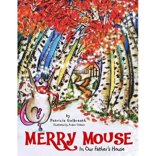 Merry Mouse in Our Father's House