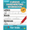 Cursive Handwriting Workbook for Kids: Cursive Writing Practice Book for Beginners Cursive Letter Tracing: 100 Practice Pages - Letters, Words and Sen