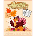Thanksgiving: Thanksgiving coloring book 30 pages to color for kids