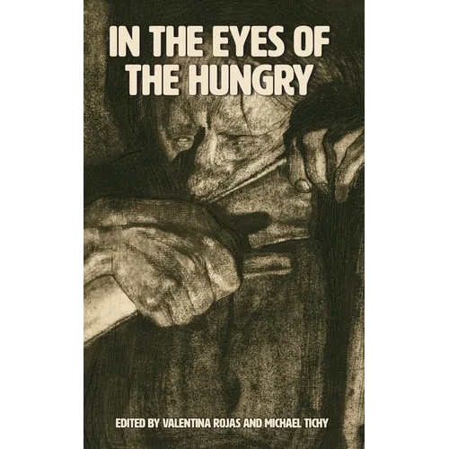 In The Eyes Of The Hungry