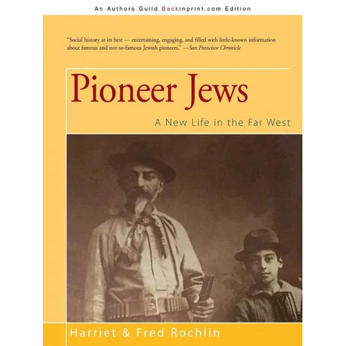 Pioneer Jews: A New Life in the Far West