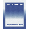 A Place Beyond