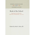 Book of the School: Department of Architecture, University of Pennsylvania, 1874-1934