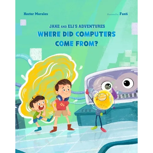 Where Did Computers Come From?