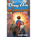 Danny Orlis and Kent Gilbert's Tragedy