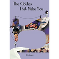 The Clothes That Make You