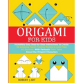 Origami For Kids: Incredibly Easy Step-by-Step Instructions to create 30 Amazing Paper-Folding Models in Less Than 60 Seconds. With Fant
