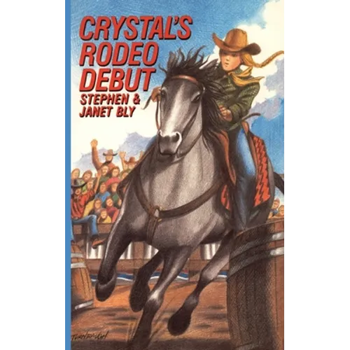 Crystal's Rodeo Debut