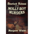 Sherlock Holmes and The Molly Boy Murders