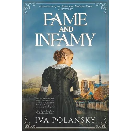Fame and Infamy: Adventures of an American Maid in Paris