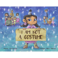 I Am Not a Costume