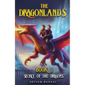 Secret of the Dragons: Secret of the Dragons